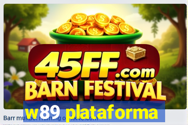 w89 plataforma